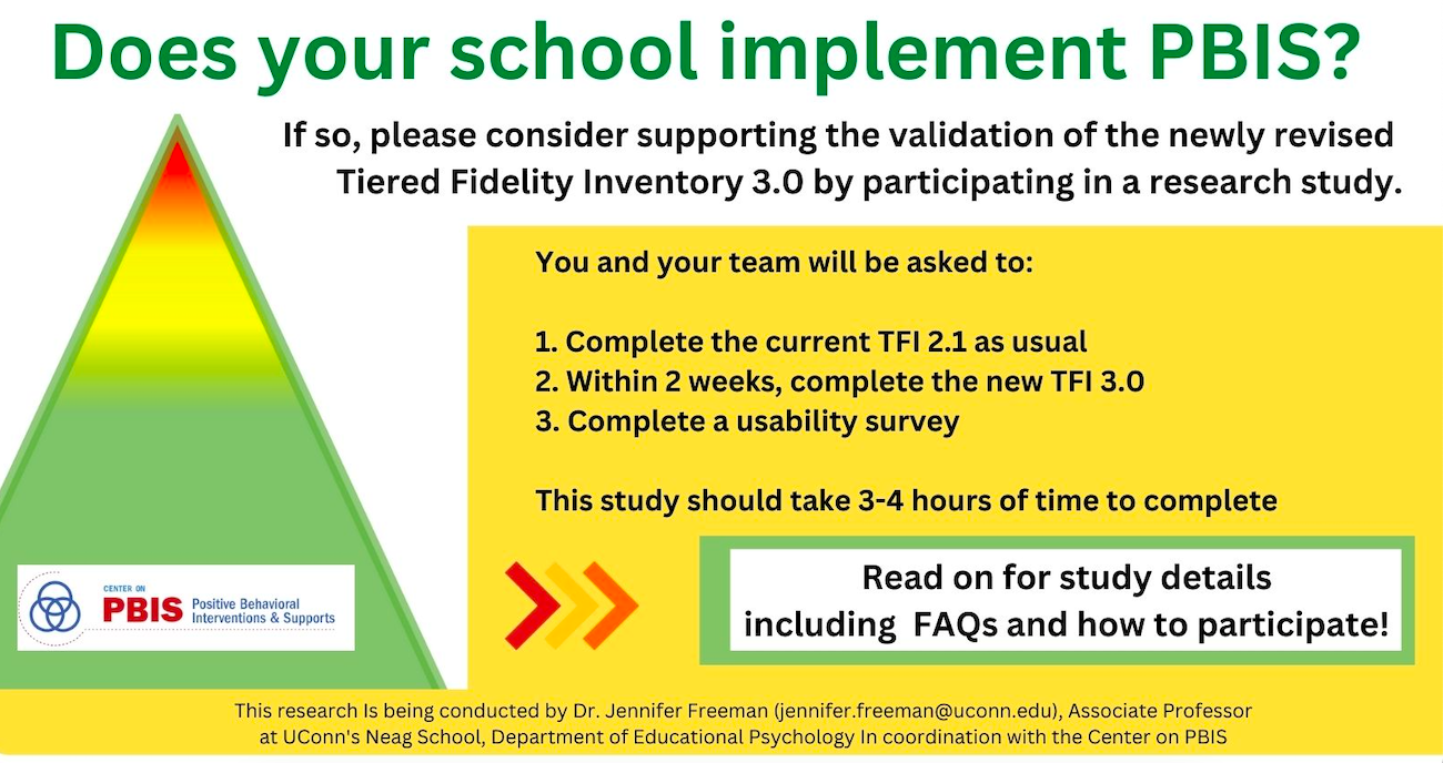 Info Graphic that reads: Does your school participate in PBIS? If so, consider participating in the TFI Validation Study